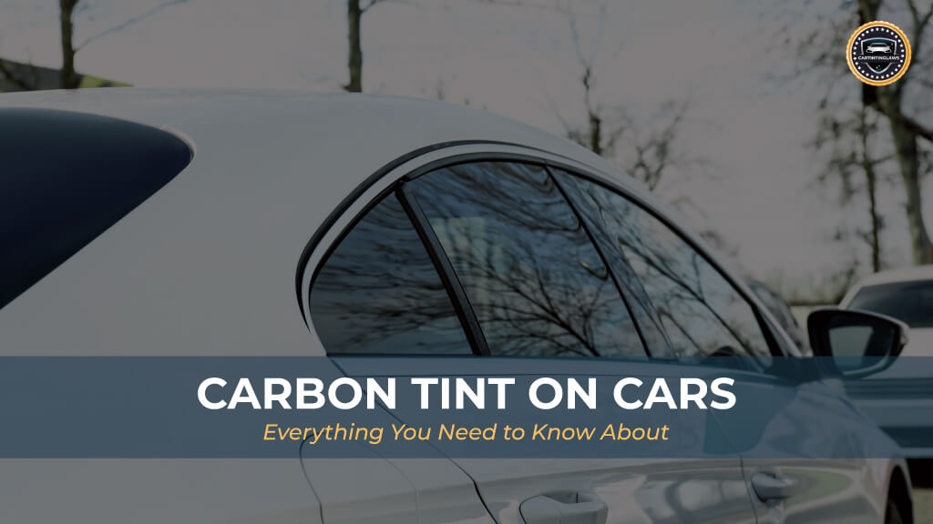 Carbon Tint on Cars