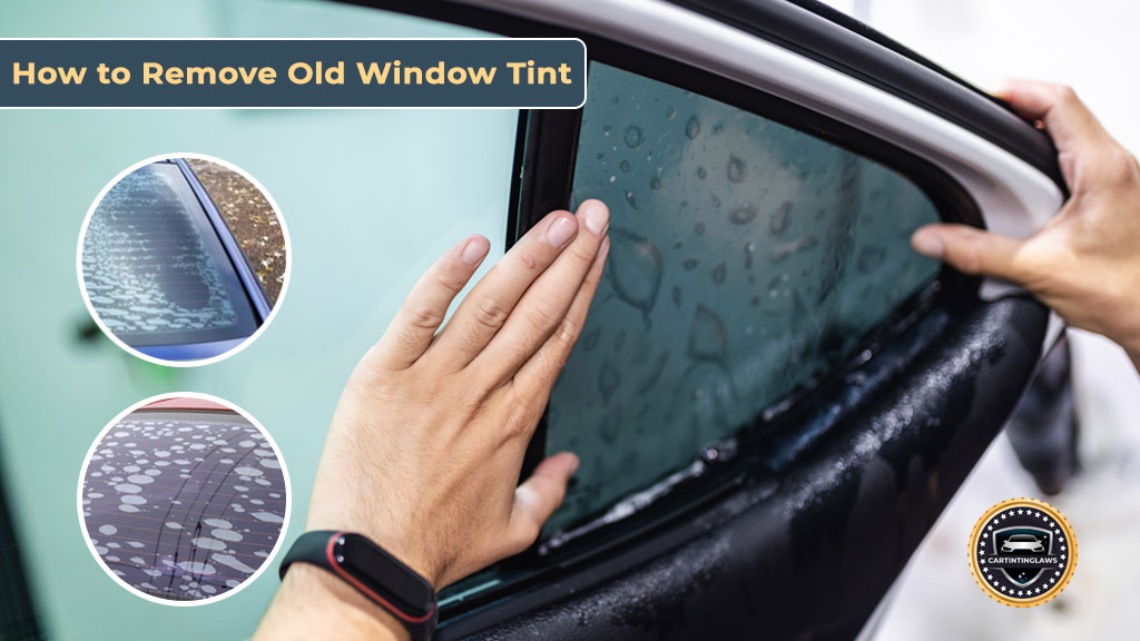 How to remove old window tint