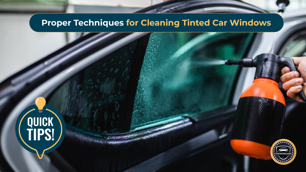 Proper Techniques for Cleaning Tinted Car Windows