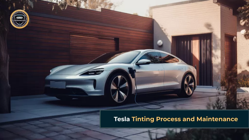 Tesla Tinting Process and Maintenance